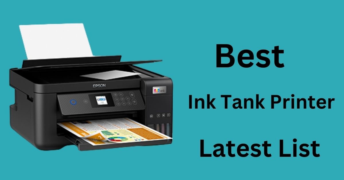 Best Ink Tank Printer Latest List 2023