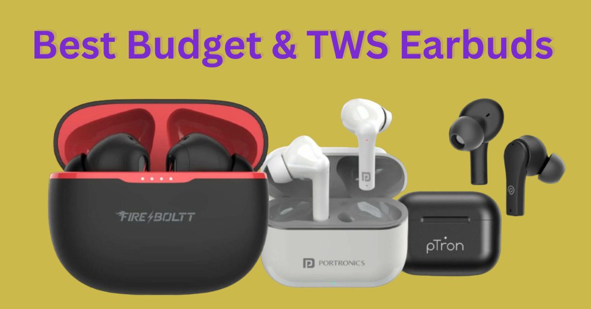 Best Budget and Cheap TWS Earbuds