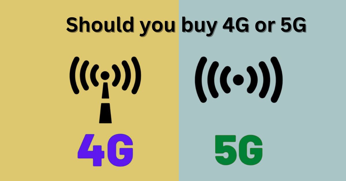 Should you buy 4G or 5G phone in 2023